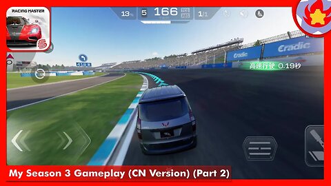 My Season 3 Gameplay (CN Version) (Part 2) | Racing Master