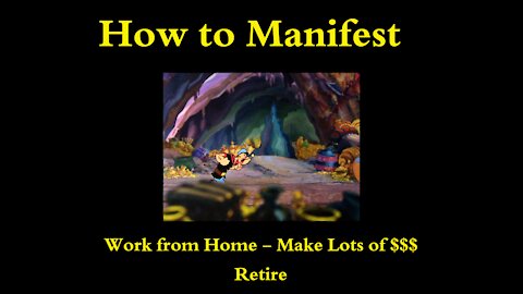 How to Manifest Working from Home - Making Lots of Money & Retire - Manifesting Naturally