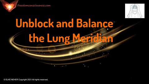 Unblock and Balance the Lung Meridian - Energy/Frequency Healing Music