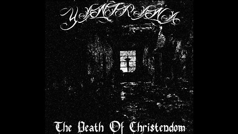 Yantrana- The Death of Christendom (Full Demo 2023)