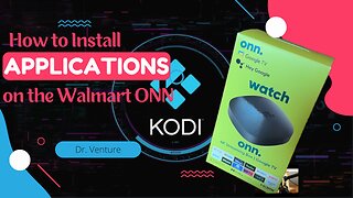 HOW TO INSTALL KODI AND APPS ON THE NEW WALMART ONN 4K STREAMING DEVICE