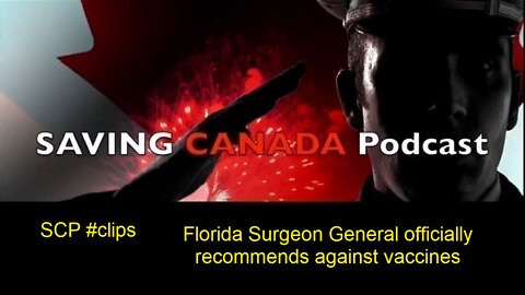 SCP Clips - Florida Surgeon general officially recommends against vaccines