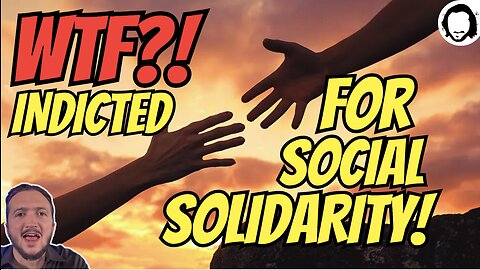 LIVE: Activists Indicted For Promoting "Social Solidarity" & "Altruism"!
