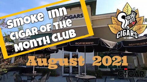 Smoke Inn Cigar of the Month Club August 2021 | Cigar Prop