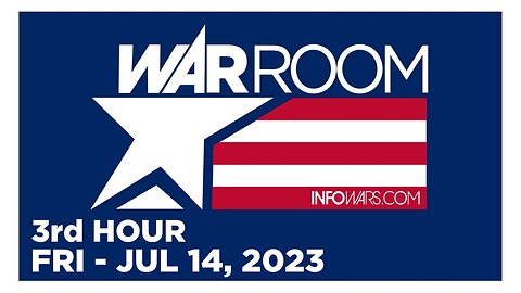 WAR ROOM [3 of 3] Friday 7/14/23 • ROB AGUEROS, JERONE DAVISON FOR CONGRESS, News, Calls • Infowars