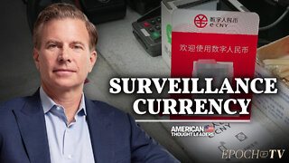 China's Digital Currency a Surveillance Tool for Authoritarian Regimes | CLIP