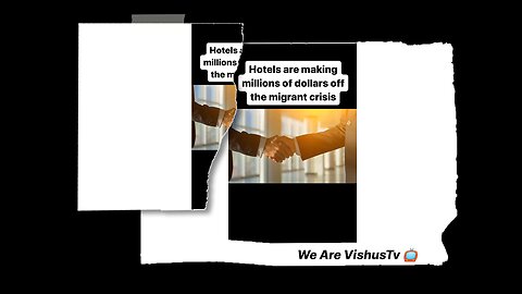 Hotels Are Making Millions Off The Migrants Crisis... #VishusTv 📺