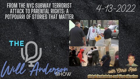 From The NYC Subway Terrorist Attack To Parental Rights: A Potpourri Of Stories That Matter