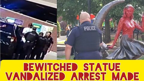 Bewitched Statute Spray Painted Red. Foot Chase/Arrest Made.