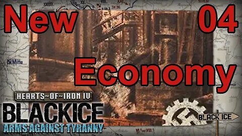 New Economy for Black ICE - Hearts of Iron IV - Germany - 04
