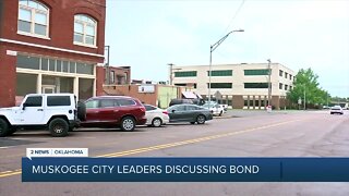 Muskogee City Leaders Discussing Bond