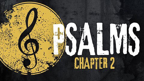 Psalm Chapter 2 Bible Overview