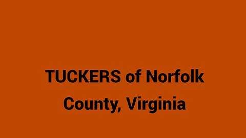 Tuckers of Norfolk Co., Virginia