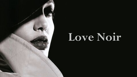 Love Noir