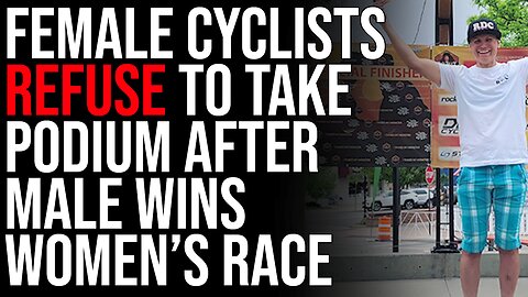 Female Cyclists Refuse To Take Podium After Male Wins Women's Race