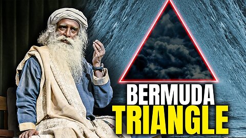 Sadhguru REVEALS the Truth About the Bermuda Triangle