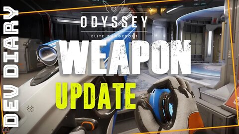 Elite Dangerous Odyssey Weapons UPDATE Dev Diary Feb 2021