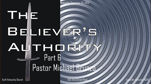 The Believer's Authority Part 6