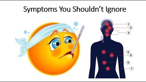 Symptoms You Shouldn't Ignore