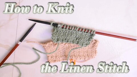 How to Knit the Linen Stitch