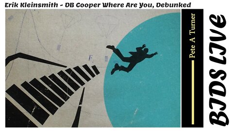 Erik Kleinsmith - DB Cooper Where Are You, Debunked