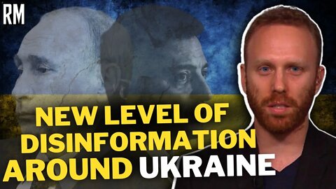 Disinformation Around Ukraine Reached a New Level | Max Blumenthal