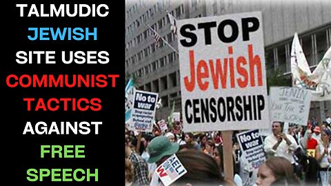 Talmudic Jewish Lobby Site Uses Communist-Like Tactics To Silence Free Speech