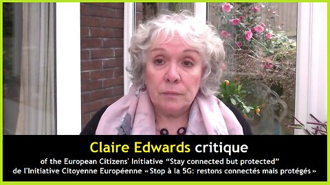 Claire Edwards [FR-EN] critique on 5G ECI (European Citizen’s Initiative)
