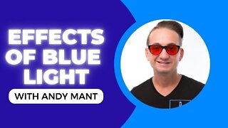 Effects of Blue Light & Blue Blocking Glasses
