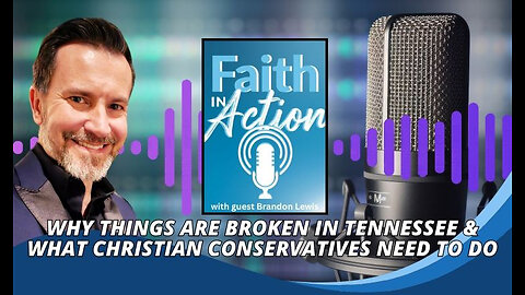 Why Things Are Broken In Tennessee & What Christian Conservatives Need To Do