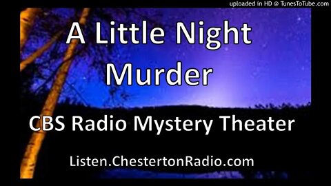 A Little Night Murder - CBS Radio Mystery Theater