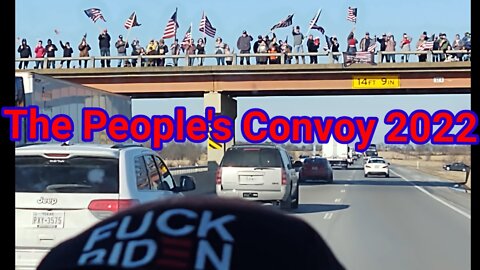 The People's Convoy . Documentary (PT 2)