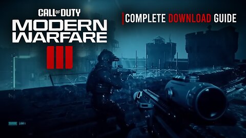 How to download Call of Duty: Modern Warfare III (COD MW 3) 2023 for PC/PS5/Xbox - Complete guide