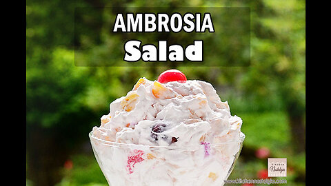 AMBROSIA Salad - ready in 1 MINUTE; childhood favorite creamy and delicious dessert