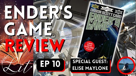 Ender's Game - Lit Episode 10