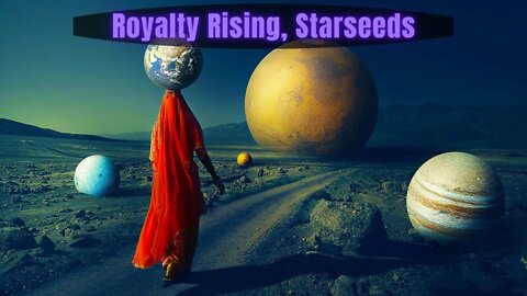 Royalty Rising ~ Gaia Ascension ~ An Open Message to our Star Friends ~ THE HARMONICS OF LIGHT