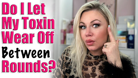 Do I Let my Toxin Wear off Between Rounds? Let's Discuss! Code Jessica10 Saves you money