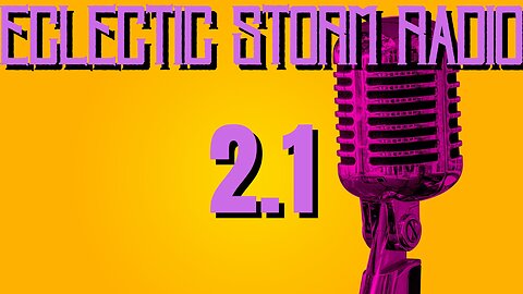 Eclectic Storm Radio 2.1