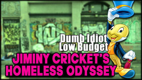 JIMINY CRICKET'S HOMELESS ODYSSEY - (dark humor voiceover)