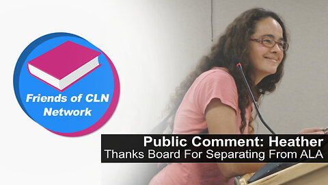 Friends of CLN: Heather Thanks The Board for ALA Separation