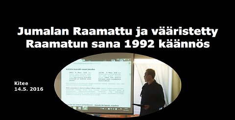 Jumalan Raamattu ja vääristetty Raamatun sana 1992 käännös