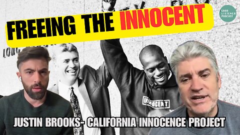 FREEING THE INNOCENT | False Convictions, Corruption, Race and Death Penalty - Justin Brooks
