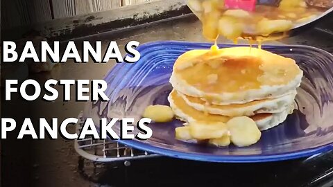 Bananas Foster Pancakes on the Griddle