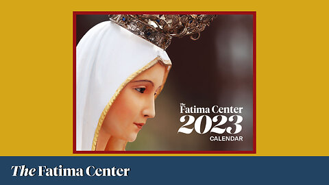 SNEAK PEAK: Fatima Calendar 2023