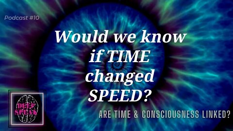 Would we know if TIME Changed SPEED?