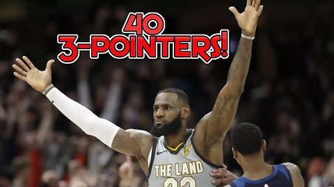 Record Breaking 40 3-Pointer Cleveland and Minnesota Game - LeBron J