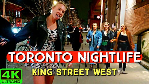 【4K】Hot Nightlife 🔥 in Downtown Toronto Canada 🇨🇦