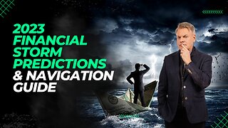 2023 Financial Storm Predictions and Navigation Guide | Lance Wallnau