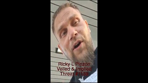 Ricky L Pinzon makes more threats on YouTube