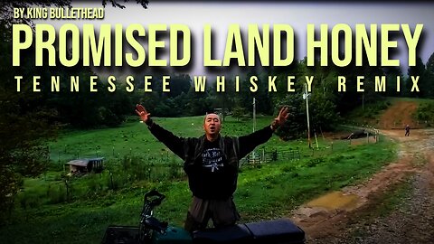 Promised Land Honey - Tennessee Whiskey Remix (Official Music Video)